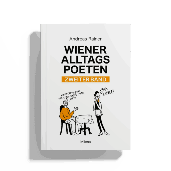 Wiener Alltagspoeten zweiter Band