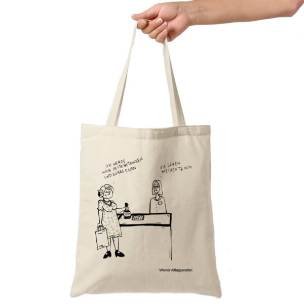 Bio-Baumwoll-Sackerl – Sie leben meinen Traum